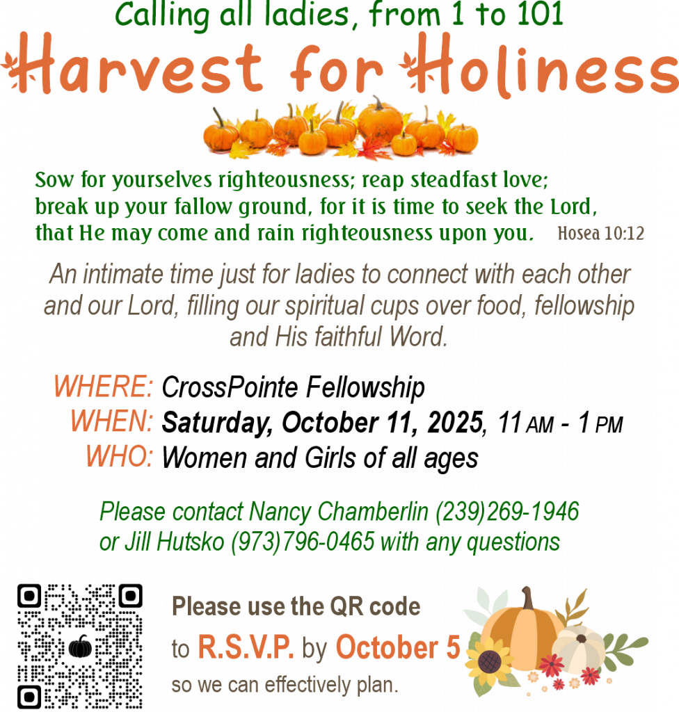 Women's Ministry Harvest for Holiness October 11 2025
