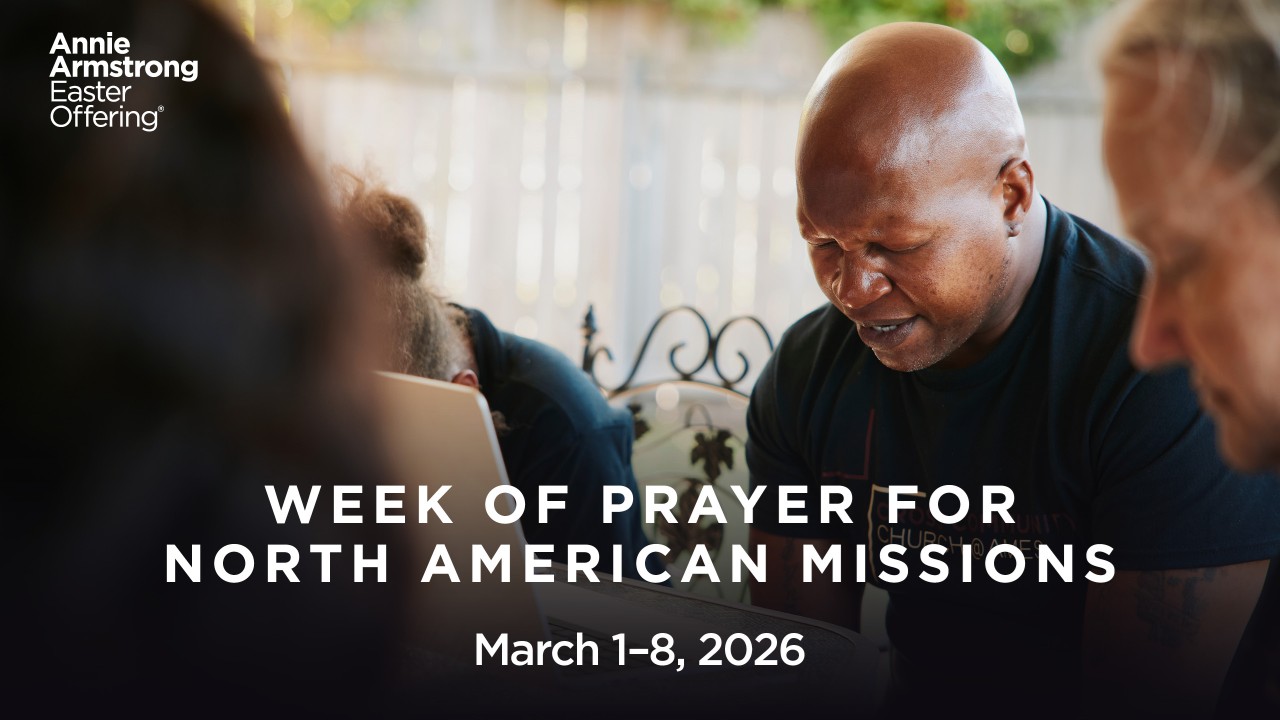 Week of Prayer March 1-8 for North American Missions